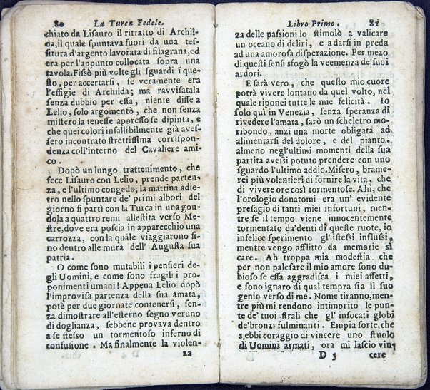 La Turca fedele nella presa di Coron, a suoi accidenti amorosi. Con un succinto racconto fatto da un schiavo della vita, amori fortune, azioni, e disgrazie del famoso co. Emmerico Techelì. E con l'intiero ragguaglio di tutto ciò, che di notabile occorse nell'assedio, e presa di Buda. Del Mioni