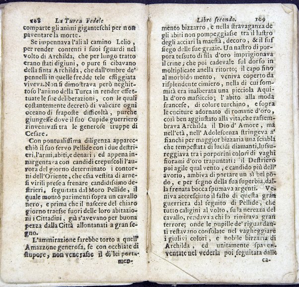 La Turca fedele nella presa di Coron, a suoi accidenti amorosi. Con un succinto racconto fatto da un schiavo della vita, amori fortune, azioni, e disgrazie del famoso co. Emmerico Techelì. E con l'intiero ragguaglio di tutto ciò, che di notabile occorse nell'assedio, e presa di Buda. Del Mioni