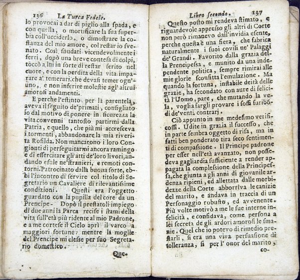 La Turca fedele nella presa di Coron, a suoi accidenti amorosi. Con un succinto racconto fatto da un schiavo della vita, amori fortune, azioni, e disgrazie del famoso co. Emmerico Techelì. E con l'intiero ragguaglio di tutto ciò, che di notabile occorse nell'assedio, e presa di Buda. Del Mioni