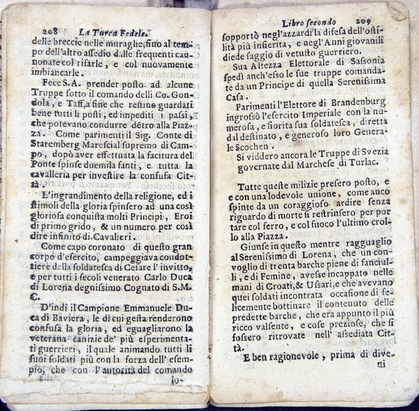 La Turca fedele nella presa di Coron, a suoi accidenti amorosi. Con un succinto racconto fatto da un schiavo della vita, amori fortune, azioni, e disgrazie del famoso co. Emmerico Techelì. E con l'intiero ragguaglio di tutto ciò, che di notabile occorse nell'assedio, e presa di Buda. Del Mioni