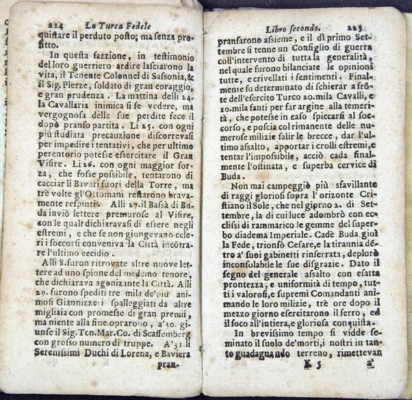 La Turca fedele nella presa di Coron, a suoi accidenti amorosi. Con un succinto racconto fatto da un schiavo della vita, amori fortune, azioni, e disgrazie del famoso co. Emmerico Techelì. E con l'intiero ragguaglio di tutto ciò, che di notabile occorse nell'assedio, e presa di Buda. Del Mioni