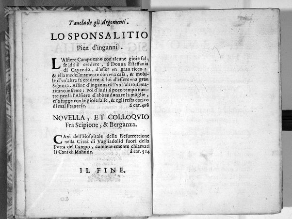 Nouelle di Michel di Ceruantes Saauedra, cioè La bella Cinganetta. L'amante liberale. Rinconette, & Cortadiglio. ... Nouamente trasportate dalla lingua castigliana nella nostra italiana da Donato Fontana milanese: ...