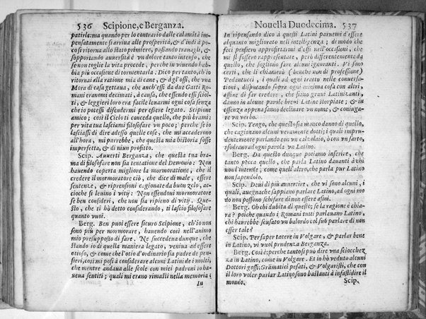 Nouelle di Michel di Ceruantes Saauedra, cioè La bella Cinganetta. L'amante liberale. Rinconette, & Cortadiglio. ... Nouamente trasportate dalla lingua castigliana nella nostra italiana da Donato Fontana milanese: ...