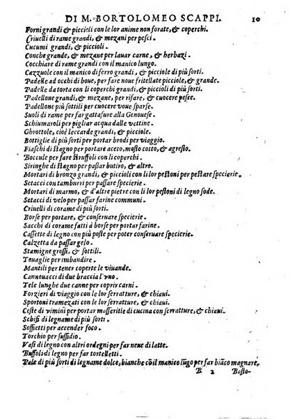 Opera di Bartolomeo Scappi mastro dell'arte del cucinare, con la quale si può ammaestrare qualsivoglia cuoco, scalco, trinciante, o mastro di casa. Diuisa in sei libri. ... Con le figure che fanno dibisogno nella cucina. Aggiuntoui nuouamente il Trinciante, & il Mastro di casa. ...