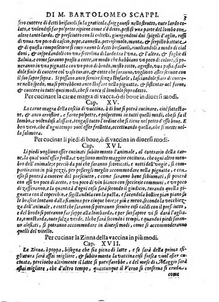 Opera di Bartolomeo Scappi mastro dell'arte del cucinare, con la quale si può ammaestrare qualsivoglia cuoco, scalco, trinciante, o mastro di casa. Diuisa in sei libri. ... Con le figure che fanno dibisogno nella cucina. Aggiuntoui nuouamente il Trinciante, & il Mastro di casa. ...