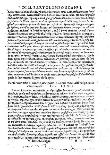 Opera di Bartolomeo Scappi mastro dell'arte del cucinare, con la quale si può ammaestrare qualsivoglia cuoco, scalco, trinciante, o mastro di casa. Diuisa in sei libri. ... Con le figure che fanno dibisogno nella cucina. Aggiuntoui nuouamente il Trinciante, & il Mastro di casa. ...