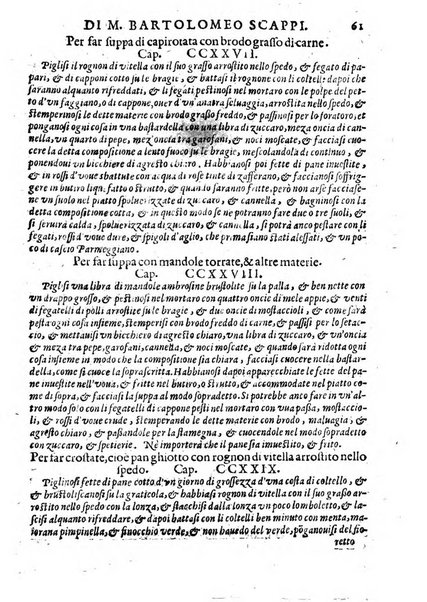 Opera di Bartolomeo Scappi mastro dell'arte del cucinare, con la quale si può ammaestrare qualsivoglia cuoco, scalco, trinciante, o mastro di casa. Diuisa in sei libri. ... Con le figure che fanno dibisogno nella cucina. Aggiuntoui nuouamente il Trinciante, & il Mastro di casa. ...