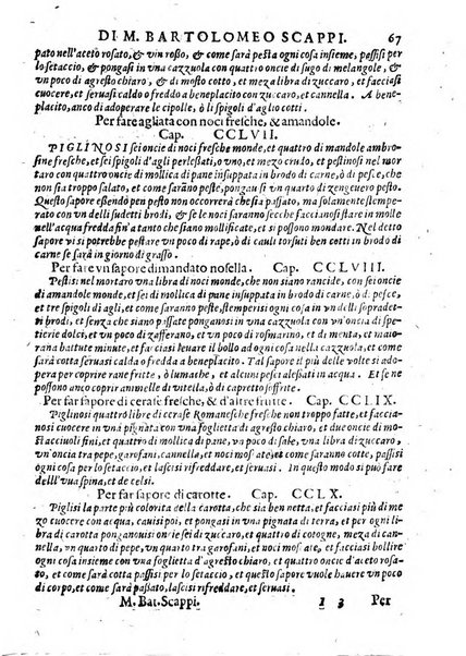 Opera di Bartolomeo Scappi mastro dell'arte del cucinare, con la quale si può ammaestrare qualsivoglia cuoco, scalco, trinciante, o mastro di casa. Diuisa in sei libri. ... Con le figure che fanno dibisogno nella cucina. Aggiuntoui nuouamente il Trinciante, & il Mastro di casa. ...