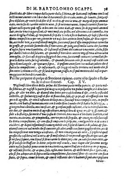 Opera di Bartolomeo Scappi mastro dell'arte del cucinare, con la quale si può ammaestrare qualsivoglia cuoco, scalco, trinciante, o mastro di casa. Diuisa in sei libri. ... Con le figure che fanno dibisogno nella cucina. Aggiuntoui nuouamente il Trinciante, & il Mastro di casa. ...