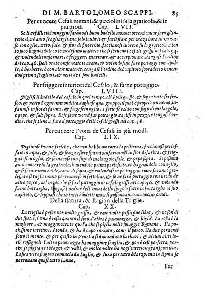 Opera di Bartolomeo Scappi mastro dell'arte del cucinare, con la quale si può ammaestrare qualsivoglia cuoco, scalco, trinciante, o mastro di casa. Diuisa in sei libri. ... Con le figure che fanno dibisogno nella cucina. Aggiuntoui nuouamente il Trinciante, & il Mastro di casa. ...