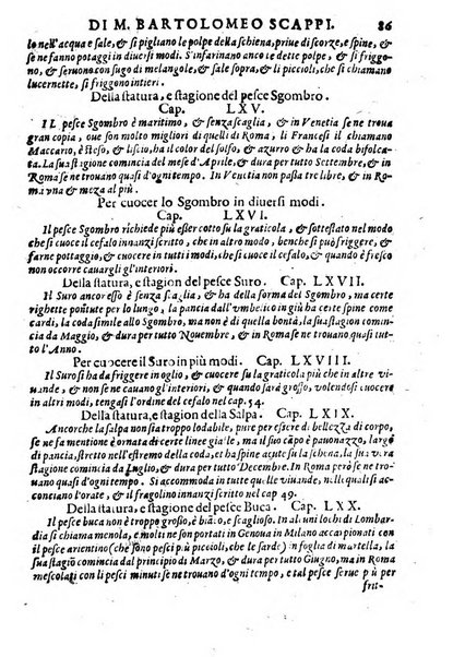 Opera di Bartolomeo Scappi mastro dell'arte del cucinare, con la quale si può ammaestrare qualsivoglia cuoco, scalco, trinciante, o mastro di casa. Diuisa in sei libri. ... Con le figure che fanno dibisogno nella cucina. Aggiuntoui nuouamente il Trinciante, & il Mastro di casa. ...
