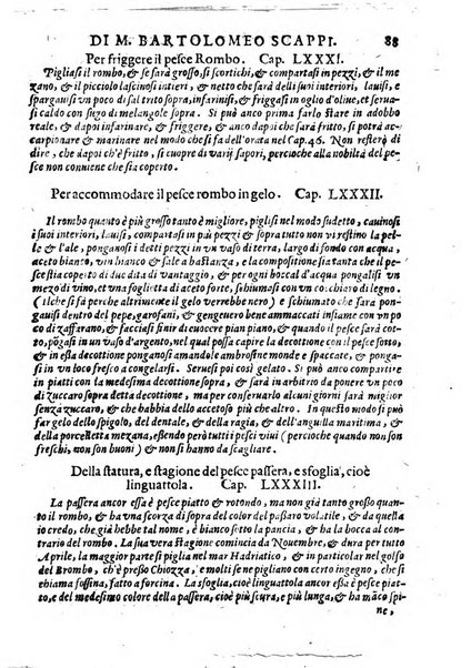 Opera di Bartolomeo Scappi mastro dell'arte del cucinare, con la quale si può ammaestrare qualsivoglia cuoco, scalco, trinciante, o mastro di casa. Diuisa in sei libri. ... Con le figure che fanno dibisogno nella cucina. Aggiuntoui nuouamente il Trinciante, & il Mastro di casa. ...