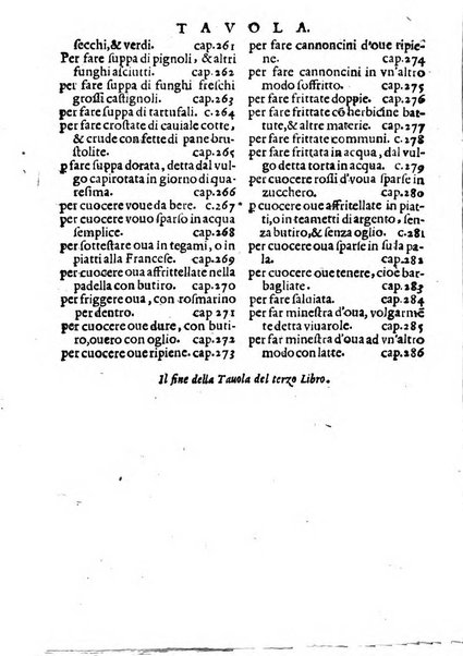 Opera di Bartolomeo Scappi mastro dell'arte del cucinare, con la quale si può ammaestrare qualsivoglia cuoco, scalco, trinciante, o mastro di casa. Diuisa in sei libri. ... Con le figure che fanno dibisogno nella cucina. Aggiuntoui nuouamente il Trinciante, & il Mastro di casa. ...