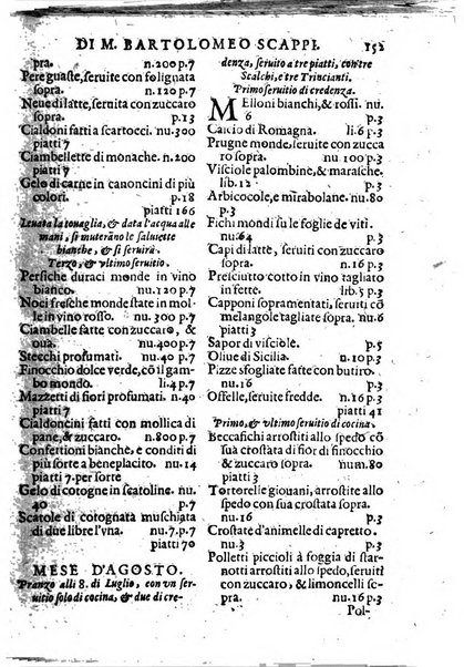 Opera di Bartolomeo Scappi mastro dell'arte del cucinare, con la quale si può ammaestrare qualsivoglia cuoco, scalco, trinciante, o mastro di casa. Diuisa in sei libri. ... Con le figure che fanno dibisogno nella cucina. Aggiuntoui nuouamente il Trinciante, & il Mastro di casa. ...