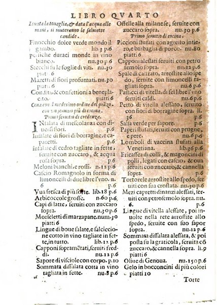 Opera di Bartolomeo Scappi mastro dell'arte del cucinare, con la quale si può ammaestrare qualsivoglia cuoco, scalco, trinciante, o mastro di casa. Diuisa in sei libri. ... Con le figure che fanno dibisogno nella cucina. Aggiuntoui nuouamente il Trinciante, & il Mastro di casa. ...