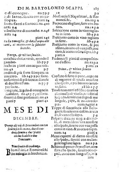 Opera di Bartolomeo Scappi mastro dell'arte del cucinare, con la quale si può ammaestrare qualsivoglia cuoco, scalco, trinciante, o mastro di casa. Diuisa in sei libri. ... Con le figure che fanno dibisogno nella cucina. Aggiuntoui nuouamente il Trinciante, & il Mastro di casa. ...