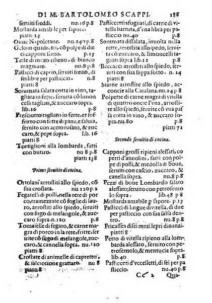 Opera di Bartolomeo Scappi mastro dell'arte del cucinare, con la quale si può ammaestrare qualsivoglia cuoco, scalco, trinciante, o mastro di casa. Diuisa in sei libri. ... Con le figure che fanno dibisogno nella cucina. Aggiuntoui nuouamente il Trinciante, & il Mastro di casa. ...