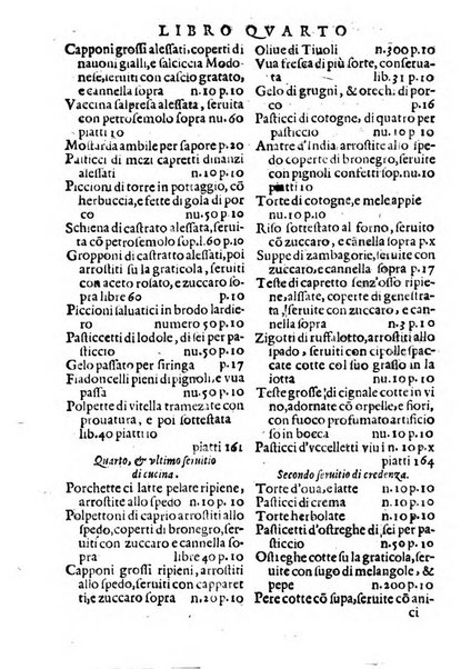 Opera di Bartolomeo Scappi mastro dell'arte del cucinare, con la quale si può ammaestrare qualsivoglia cuoco, scalco, trinciante, o mastro di casa. Diuisa in sei libri. ... Con le figure che fanno dibisogno nella cucina. Aggiuntoui nuouamente il Trinciante, & il Mastro di casa. ...