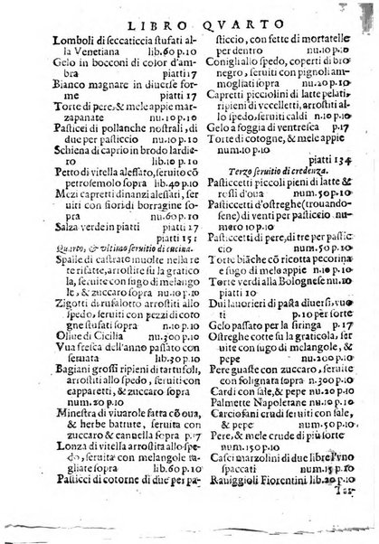 Opera di Bartolomeo Scappi mastro dell'arte del cucinare, con la quale si può ammaestrare qualsivoglia cuoco, scalco, trinciante, o mastro di casa. Diuisa in sei libri. ... Con le figure che fanno dibisogno nella cucina. Aggiuntoui nuouamente il Trinciante, & il Mastro di casa. ...