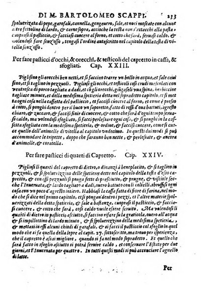 Opera di Bartolomeo Scappi mastro dell'arte del cucinare, con la quale si può ammaestrare qualsivoglia cuoco, scalco, trinciante, o mastro di casa. Diuisa in sei libri. ... Con le figure che fanno dibisogno nella cucina. Aggiuntoui nuouamente il Trinciante, & il Mastro di casa. ...