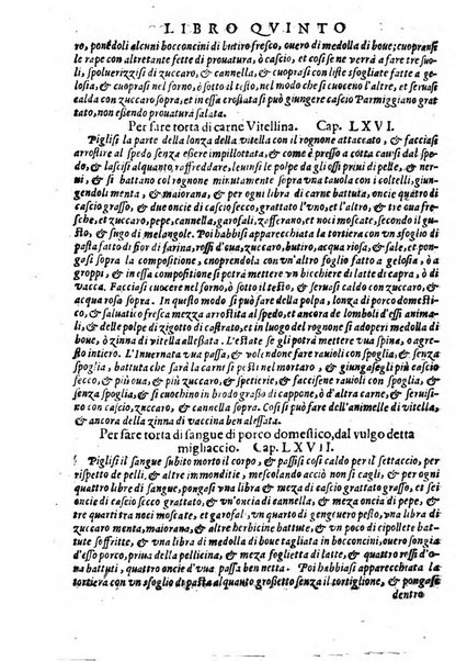 Opera di Bartolomeo Scappi mastro dell'arte del cucinare, con la quale si può ammaestrare qualsivoglia cuoco, scalco, trinciante, o mastro di casa. Diuisa in sei libri. ... Con le figure che fanno dibisogno nella cucina. Aggiuntoui nuouamente il Trinciante, & il Mastro di casa. ...