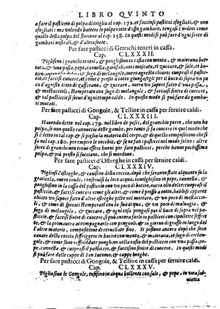 Opera di Bartolomeo Scappi mastro dell'arte del cucinare, con la quale si può ammaestrare qualsivoglia cuoco, scalco, trinciante, o mastro di casa. Diuisa in sei libri. ... Con le figure che fanno dibisogno nella cucina. Aggiuntoui nuouamente il Trinciante, & il Mastro di casa. ...
