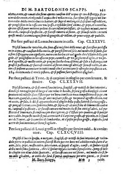 Opera di Bartolomeo Scappi mastro dell'arte del cucinare, con la quale si può ammaestrare qualsivoglia cuoco, scalco, trinciante, o mastro di casa. Diuisa in sei libri. ... Con le figure che fanno dibisogno nella cucina. Aggiuntoui nuouamente il Trinciante, & il Mastro di casa. ...