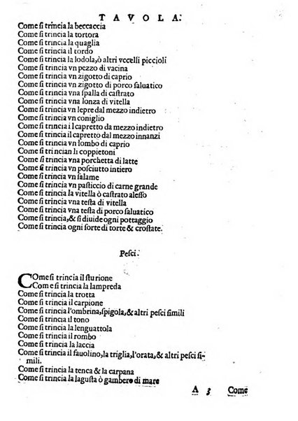 Opera di Bartolomeo Scappi mastro dell'arte del cucinare, con la quale si può ammaestrare qualsivoglia cuoco, scalco, trinciante, o mastro di casa. Diuisa in sei libri. ... Con le figure che fanno dibisogno nella cucina. Aggiuntoui nuouamente il Trinciante, & il Mastro di casa. ...