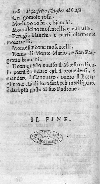 Il perfetto maestro di casa di Francesco Liberati romano. Distinto in trè libri i quali contengono vna esatta instruttione per l'vfficio di ciascun ministro, e cortegiano di quanto appartiene all'economia; ... Con alcuni capitoli sopra le prouuisioni da farsi ne' conclaui nelle promotioni, ... Con vna esatta cognitione de tempi, aria, & acqua lauori, ... Di nuouo corretta, & ampliata dall'autore. Opera vtilissima, e necessaria al buon gouerno di qualsiuoglia corte, e casa priuata