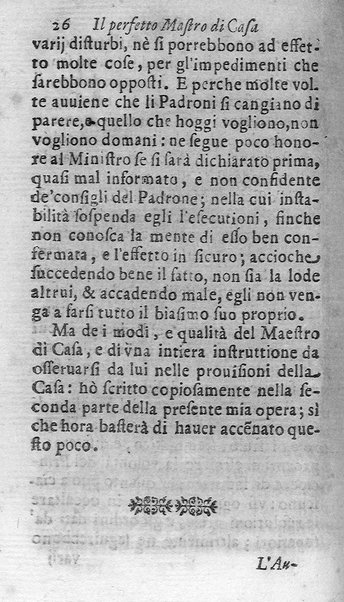 Il perfetto maestro di casa di Francesco Liberati romano. Distinto in trè libri i quali contengono vna esatta instruttione per l'vfficio di ciascun ministro, e cortegiano di quanto appartiene all'economia; ... Con alcuni capitoli sopra le prouuisioni da farsi ne' conclaui nelle promotioni, ... Con vna esatta cognitione de tempi, aria, & acqua lauori, ... Di nuouo corretta, & ampliata dall'autore. Opera vtilissima, e necessaria al buon gouerno di qualsiuoglia corte, e casa priuata