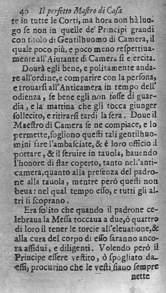 Il perfetto maestro di casa di Francesco Liberati romano. Distinto in trè libri i quali contengono vna esatta instruttione per l'vfficio di ciascun ministro, e cortegiano di quanto appartiene all'economia; ... Con alcuni capitoli sopra le prouuisioni da farsi ne' conclaui nelle promotioni, ... Con vna esatta cognitione de tempi, aria, & acqua lauori, ... Di nuouo corretta, & ampliata dall'autore. Opera vtilissima, e necessaria al buon gouerno di qualsiuoglia corte, e casa priuata