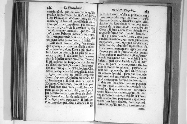 De l'incredulité, où l'on examine les motifs & les raisons génerales qui portent les incredules à rejetter la religion chrétienne. Avec deux lettres où l'on en prouve directement la verité. Par Jean Le Clerc