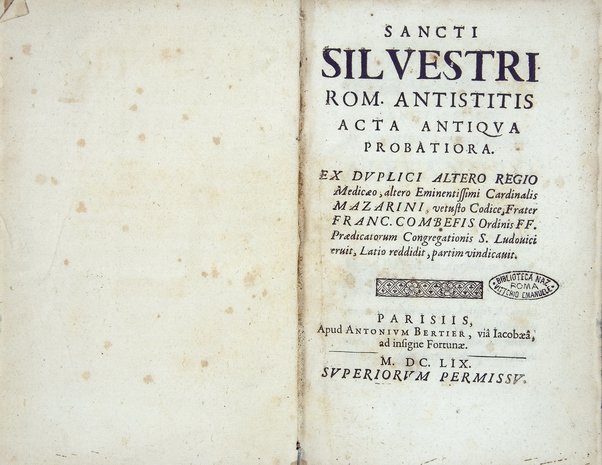 Santi Siluestri Rom. antistis acta antiqua probatiora. Ex duplici altero regio medicaeo, altero eminentissimi cardinalis Mazarini vetusto codice, frater Franc. Combefis Ordinis FF. Praedicatorum Congragationis S. Ludouici eruit, Latio reddidit, partim vindicauit