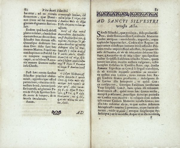 Santi Siluestri Rom. antistis acta antiqua probatiora. Ex duplici altero regio medicaeo, altero eminentissimi cardinalis Mazarini vetusto codice, frater Franc. Combefis Ordinis FF. Praedicatorum Congragationis S. Ludouici eruit, Latio reddidit, partim vindicauit