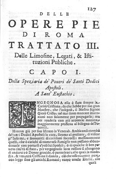 Eusebologion. Euseuologio romano, ouero Delle opere pie di Roma, accresciuto, & ampliato secondo lo stato presente. Con due trattati delle accademie, e librerie celebri di Roma. Dell'abbate Carlo Bartolomeo Piazza de gli Oblati di Milano, ...