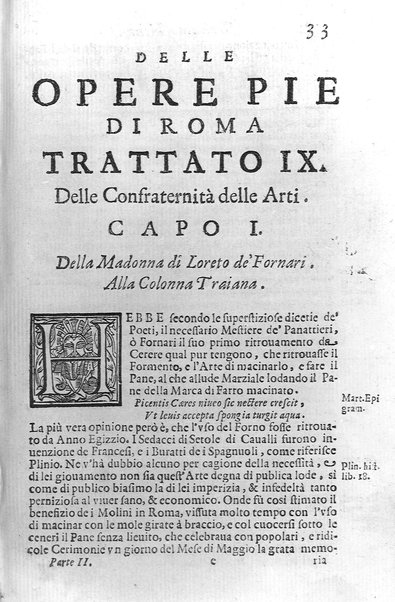 Eusebologion. Euseuologio romano, ouero Delle opere pie di Roma, accresciuto, & ampliato secondo lo stato presente. Con due trattati delle accademie, e librerie celebri di Roma. Dell'abbate Carlo Bartolomeo Piazza de gli Oblati di Milano, ...