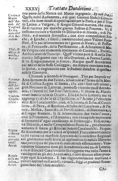 Eusebologion. Euseuologio romano, ouero Delle opere pie di Roma, accresciuto, & ampliato secondo lo stato presente. Con due trattati delle accademie, e librerie celebri di Roma. Dell'abbate Carlo Bartolomeo Piazza de gli Oblati di Milano, ...