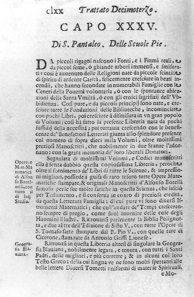 Eusebologion. Euseuologio romano, ouero Delle opere pie di Roma, accresciuto, & ampliato secondo lo stato presente. Con due trattati delle accademie, e librerie celebri di Roma. Dell'abbate Carlo Bartolomeo Piazza de gli Oblati di Milano, ...