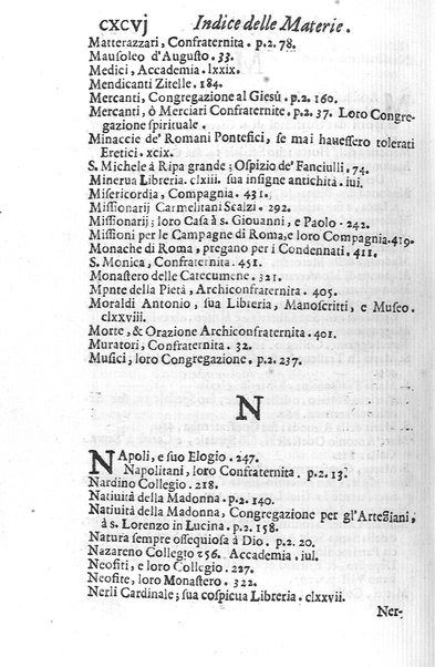 Eusebologion. Euseuologio romano, ouero Delle opere pie di Roma, accresciuto, & ampliato secondo lo stato presente. Con due trattati delle accademie, e librerie celebri di Roma. Dell'abbate Carlo Bartolomeo Piazza de gli Oblati di Milano, ...