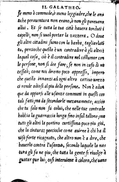 Il galatheo di m. Giouanni della Casa. Nel quale sotto la persona d'vn vecchio idiota ammaestrante vn suo giouanetto, si ragiona. De modi, che si debbono ò tenere, ò schifare nella commune conuersatione