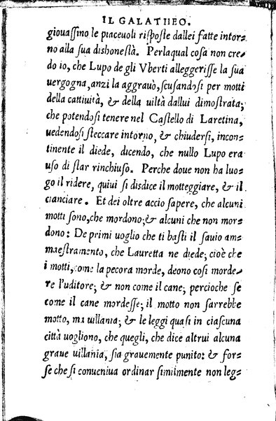 Il galatheo di m. Giouanni della Casa. Nel quale sotto la persona d'vn vecchio idiota ammaestrante vn suo giouanetto, si ragiona. De modi, che si debbono ò tenere, ò schifare nella commune conuersatione