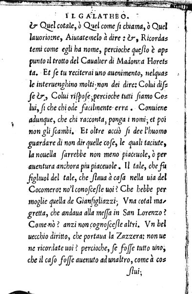 Il galatheo di m. Giouanni della Casa. Nel quale sotto la persona d'vn vecchio idiota ammaestrante vn suo giouanetto, si ragiona. De modi, che si debbono ò tenere, ò schifare nella commune conuersatione