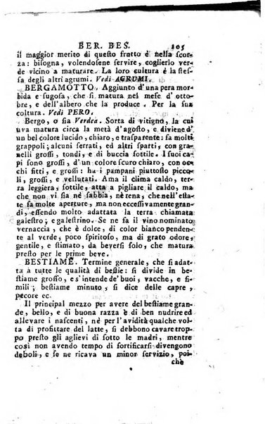 [Dizionario di agricoltura, nel quale si contiene la coltura, e conservazione de' diversi prodotti riguardanti le terre seminative, i prati, i boschi, le vigne, ed i giardini. Come pure il governo de' bestiami, de' colombi, de polii, dell'api, de' bachi da seta, le loro malattie, ed i loro rispettivi rimedj ... Da sicure osservazioni raccolto da Ignazio Ronconi fiorentino ... Tomo 1-[2]. - In Venezia : per Francesco Sansoni, 1771] 1