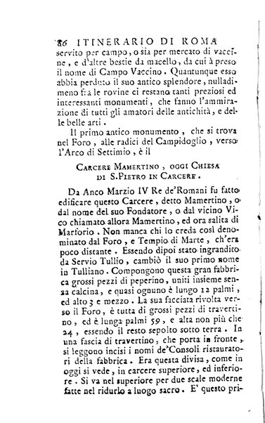 [Itinerario istruttivo di Roma antica e moderna ovvero Descrizione generale dei monumenti antichi e moderni, e delle opere le più insigni di pittura, scultura, ed architettura di quest'alma città e delle sue adjacenze di Mariano Vasi romano Accademico etrusco di Cortona tomo primo [-secondo]] 1