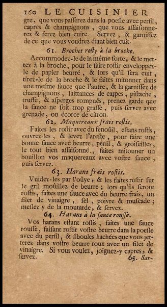 Le vrai cuisinier françois, enseignant la maniere de bien aprêter & assaisonner toutes sortes de viandes, grasses & maigres, ... Augmenté d'un Nouveau confiturier, qui apprend à bien faire toutes sortes de confitures, ... Du Maitre d'hotel et du Grand ecuyer-tranchant, ensemble d'une table alphabetique de matieres qui sont traiteées dans tout le livre. Par le sieur De La Varenne, ecuyer de cuisine de monsr. le Marquisd'Uxelles [!], ...