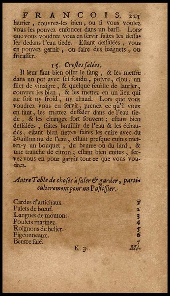 Le vrai cuisinier françois, enseignant la maniere de bien aprêter & assaisonner toutes sortes de viandes, grasses & maigres, ... Augmenté d'un Nouveau confiturier, qui apprend à bien faire toutes sortes de confitures, ... Du Maitre d'hotel et du Grand ecuyer-tranchant, ensemble d'une table alphabetique de matieres qui sont traiteées dans tout le livre. Par le sieur De La Varenne, ecuyer de cuisine de monsr. le Marquisd'Uxelles [!], ...