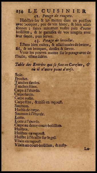 Le vrai cuisinier françois, enseignant la maniere de bien aprêter & assaisonner toutes sortes de viandes, grasses & maigres, ... Augmenté d'un Nouveau confiturier, qui apprend à bien faire toutes sortes de confitures, ... Du Maitre d'hotel et du Grand ecuyer-tranchant, ensemble d'une table alphabetique de matieres qui sont traiteées dans tout le livre. Par le sieur De La Varenne, ecuyer de cuisine de monsr. le Marquisd'Uxelles [!], ...