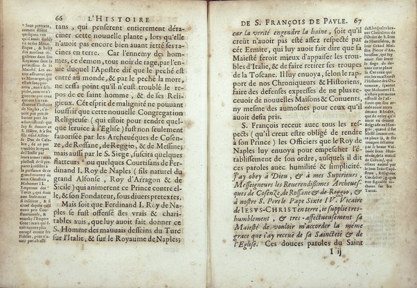 Le Portrait en petit de s. Francois de Paule, instituteur et fondateur de l'Ordre des minimes: ou l'histoire abregee de sa vie, de sa mort, & de ses miracles. ... Par F. Hilarion de Coste religieux de l'Ordre