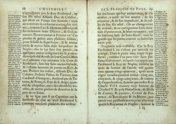 Le Portrait en petit de s. Francois de Paule, instituteur et fondateur de l'Ordre des minimes: ou l'histoire abregee de sa vie, de sa mort, & de ses miracles. ... Par F. Hilarion de Coste religieux de l'Ordre