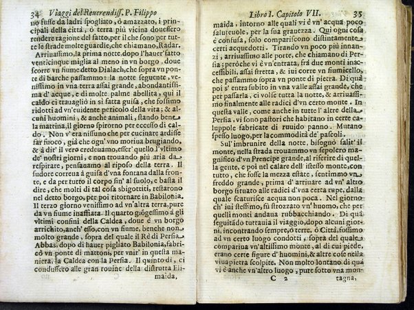 Viaggi orientali del reuerendiss. p. Filippo della SS. Trinità Generale de' Carmelitani scalzi. Da lui composti nella lingua latina e nuouamente tradotti nell'italiana da vn padre del medesimo ordine. Ne' quali si descriuono varij successi, molti regni dell'Oriente, monti, mari, e fiumi, la successione de' prencipi dominanti, i popoli christiani & infedeli che stanno in quelle parti. ... Con alcune cose di nuouo aggiunte per consiglio dell'autore